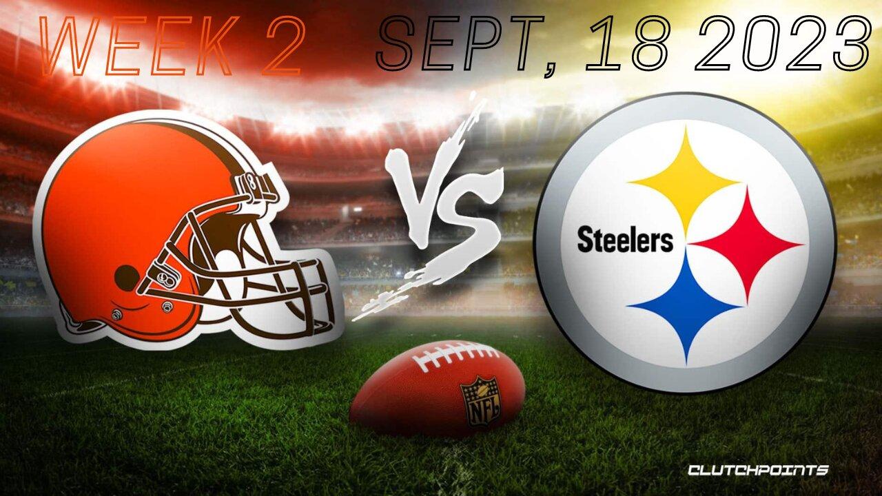 🔴Live Play By Play. Steelers Vs Browns Week 2 September, 18 2023🔴