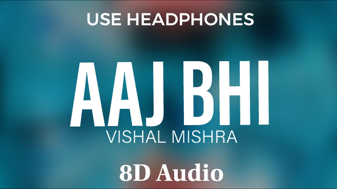 Aaj Bhi - Vishal Mishra | Ali Fazal, Surbhi Jyoti | VYRLOriginals | @flowmusicz