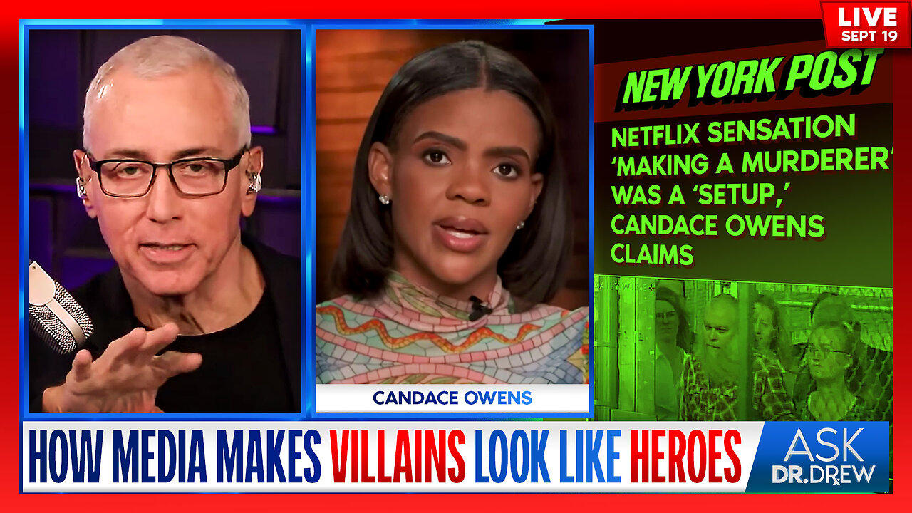 Candace Owens: How MSM Makes Villains Look Like Heroes With "Selective Reporting" – Ask Dr. Drew