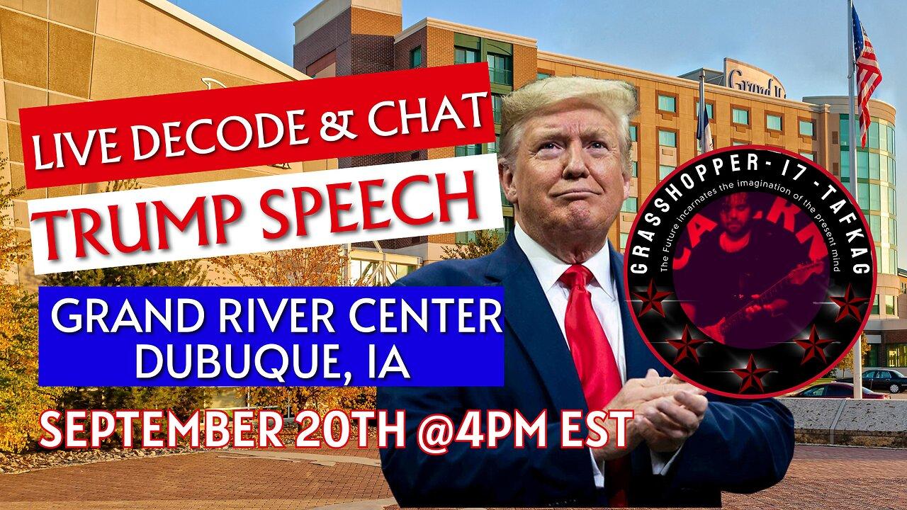 Grasshopper Live Decode Show - Grand River Center Trump Speech 2023