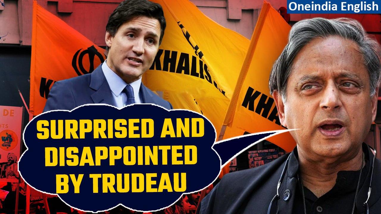 India vs Canada: Shashi Tharoor says Canada should be conscious of the dangers | Oneindia News