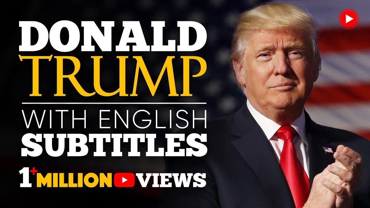 ENGLISH SPEECH | DONALD TRUMP: Never, Ever Give Up