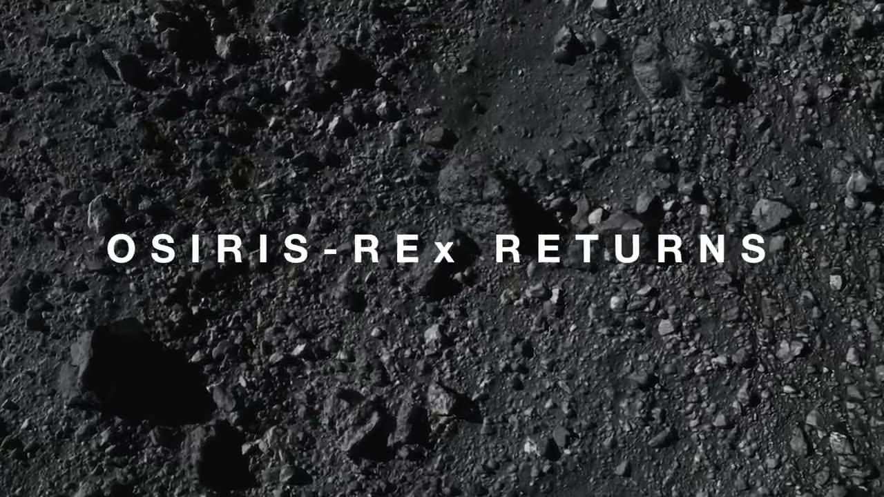 OSIRIS-REX: IST US Asteroid Sample Lands Soon (Official Trailer)