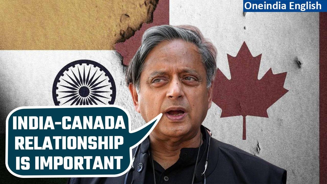 Canada vs India: Shashi Tharoor on India-Canada row, says have to rebuild ties | Oneindia News