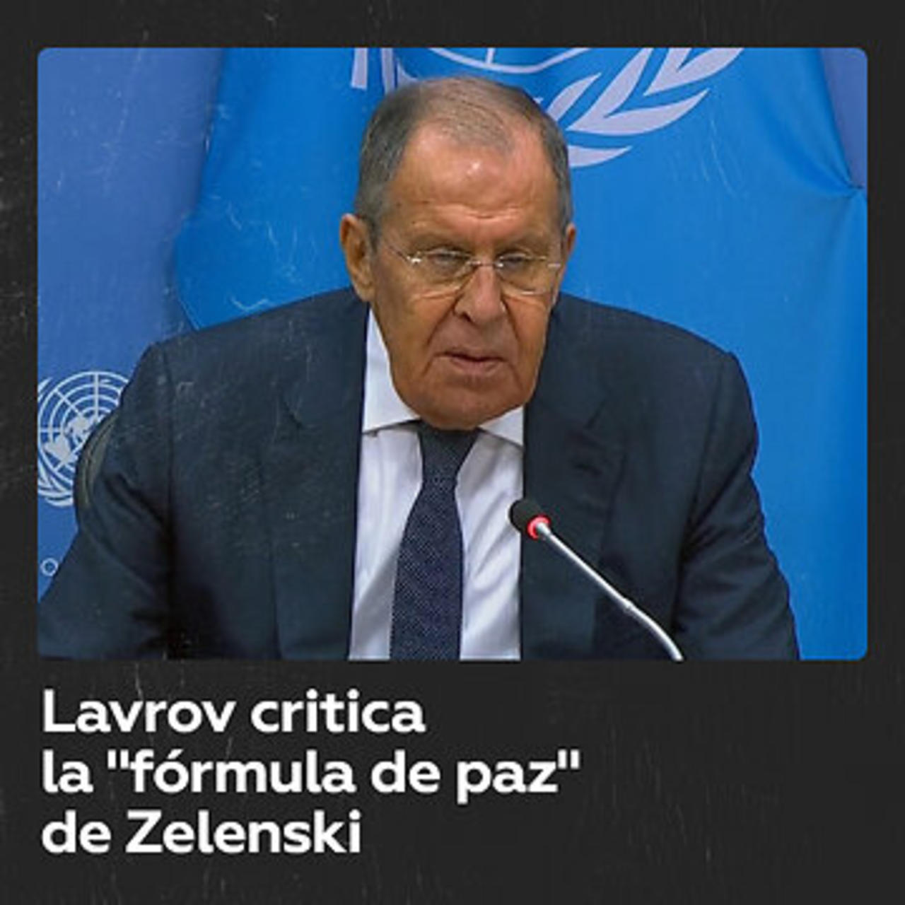 Lavrov critica la “fórmula de paz” de Zelenski