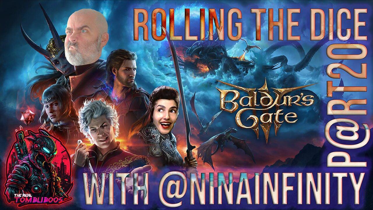 🧙‍♂️ Baldur's Gate 3: First-Time Play Through with @NinaInfinity | Part 20 🧙‍♂️