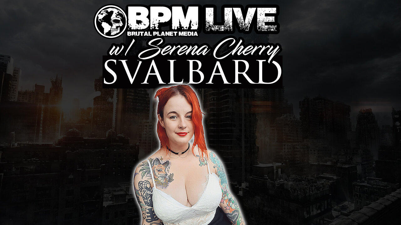 BPM Live w/ Serena Cherry of Svalbard