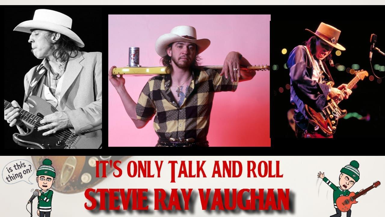 It's Only Talk & Roll | Stevie Ray Vaughan 🎸