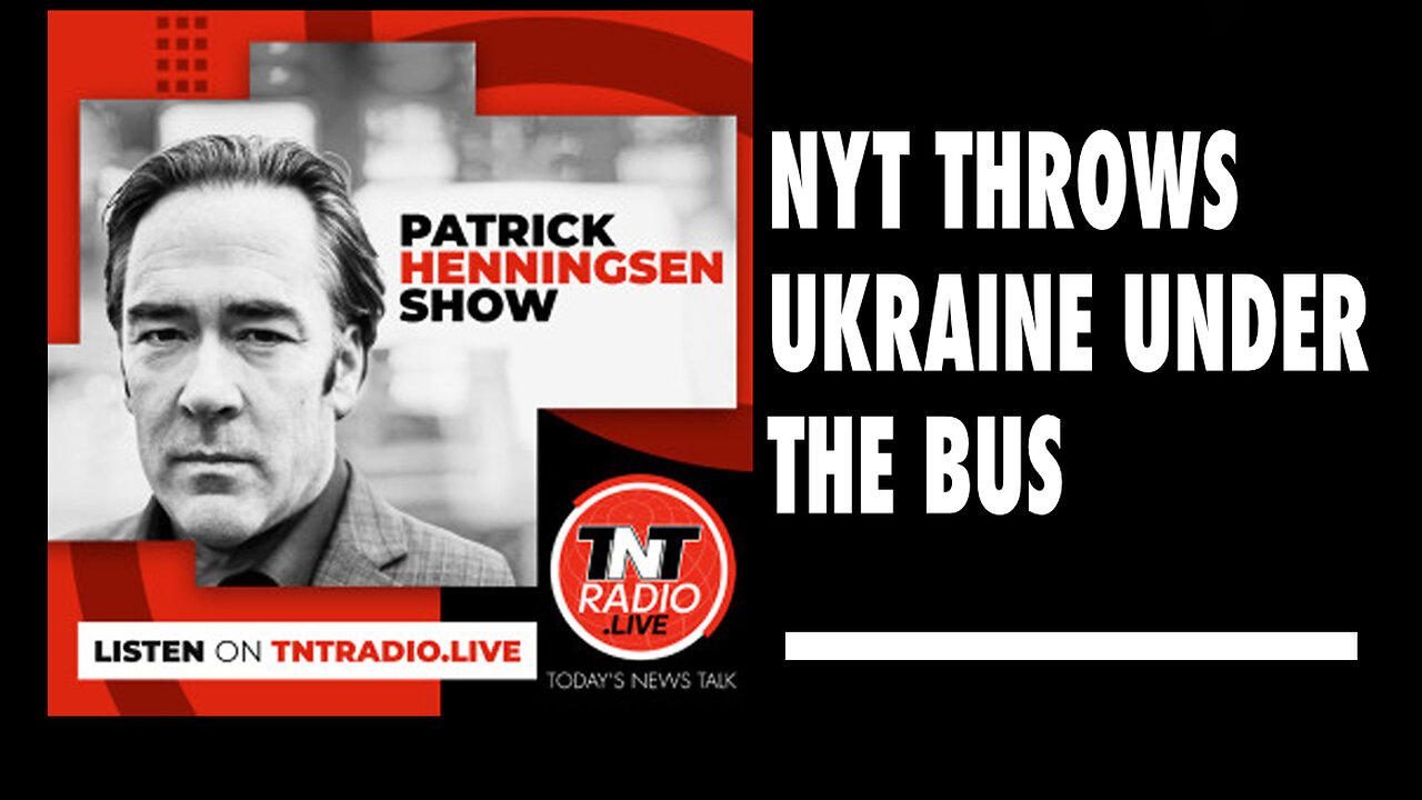 Henningsen: ‘NYT Throws Ukraine Under the Bus’