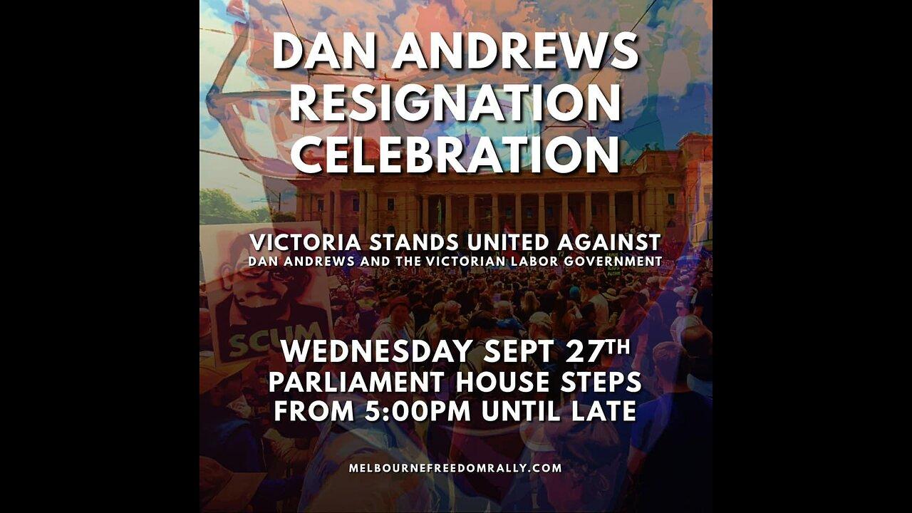 Dan Andrews Resignation Celebration Street Party - Livestream
