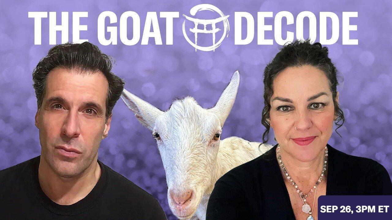 THE GOAT DECODE : WITH JANINE & JEAN-CLAUDE