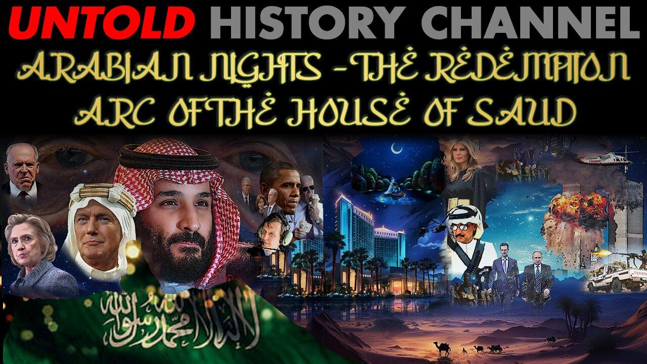 Arabian Nights - The Redemption Arc of the House of Saud | LIVESTREAN BEGINS 4 PM EST WEDNESDAY SEPT 27