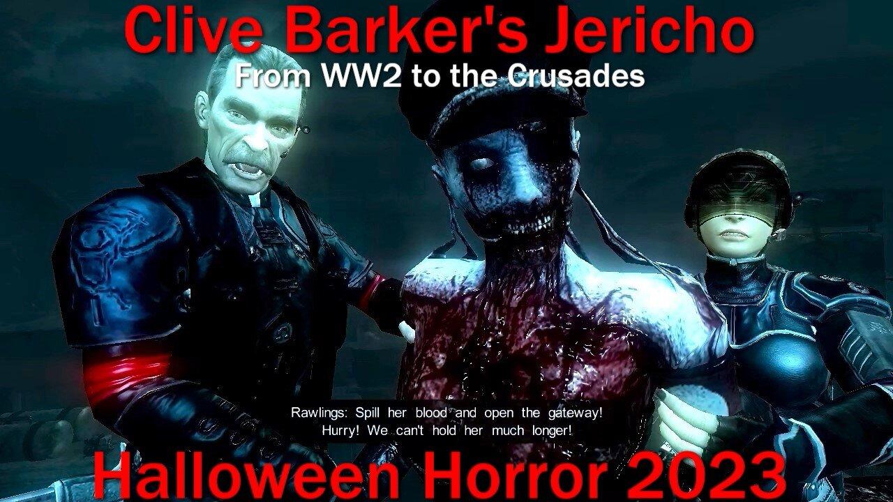 Halloween Horror 2023- How Bad Is It? Clive Barker's Jericho- From WW2 to the Crusades