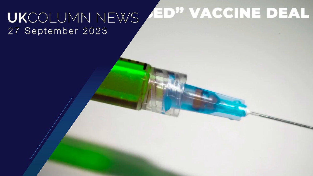 New ‘UK-Based’ Vaccine Deal - UK Column News