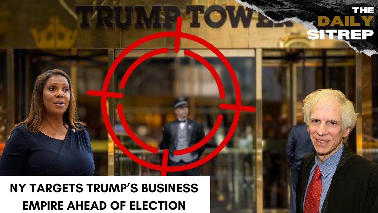 NY Targets Trump’s Business Empire Ahead of Election