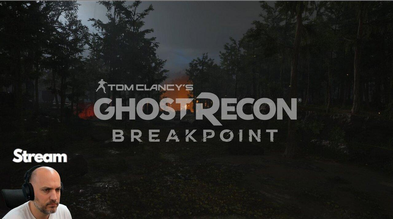 Playing Tom Clancy's Ghost Recon: Breakpoint - Stream 4