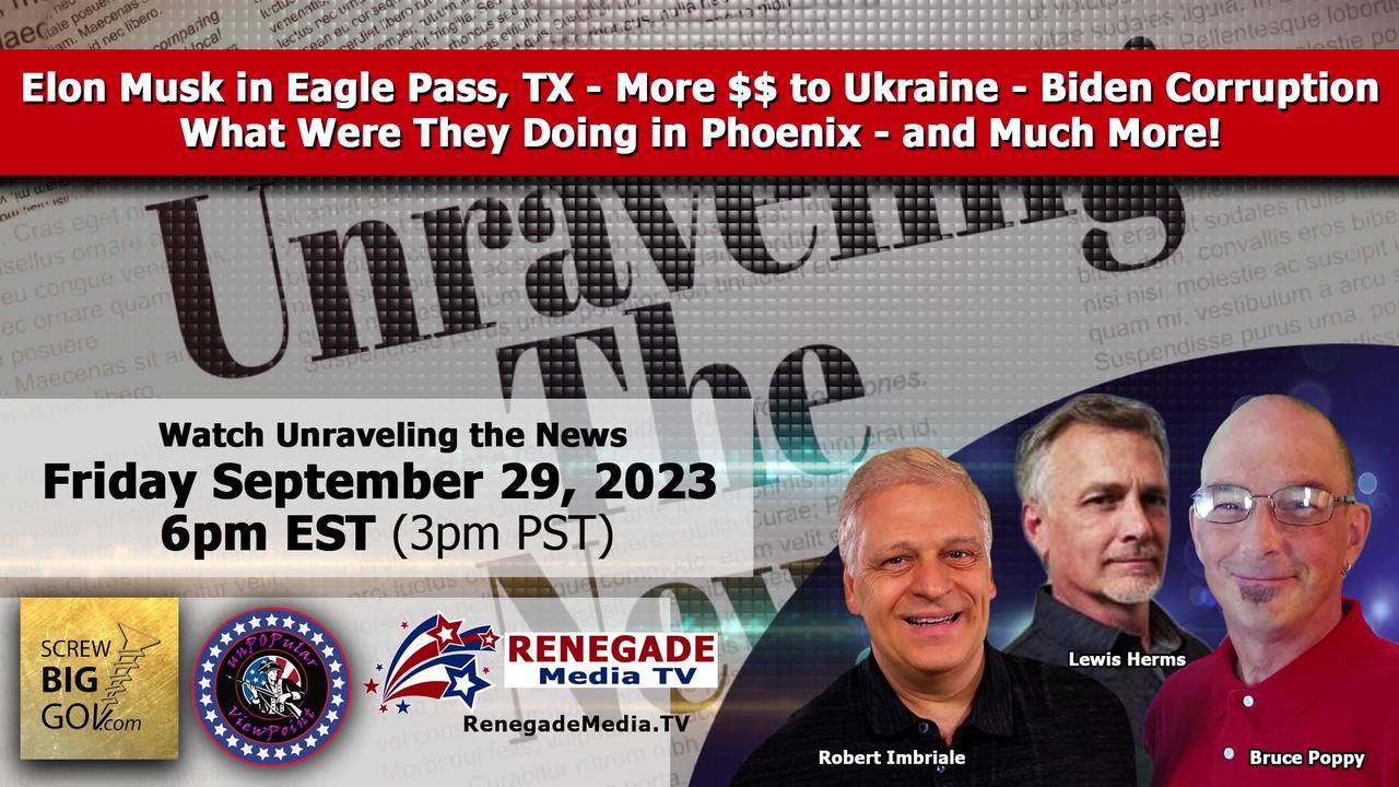 State of Emergency in Eagle Pass, TX - More $$ to Ukraine - Budget Fight Continues, and More!
