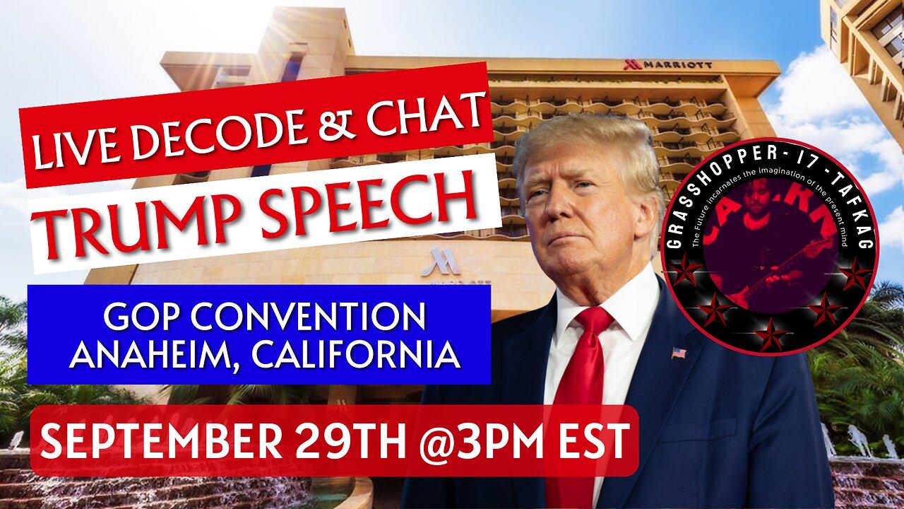 Grasshopper Live Show - Trump Speech GOP Anaheim California