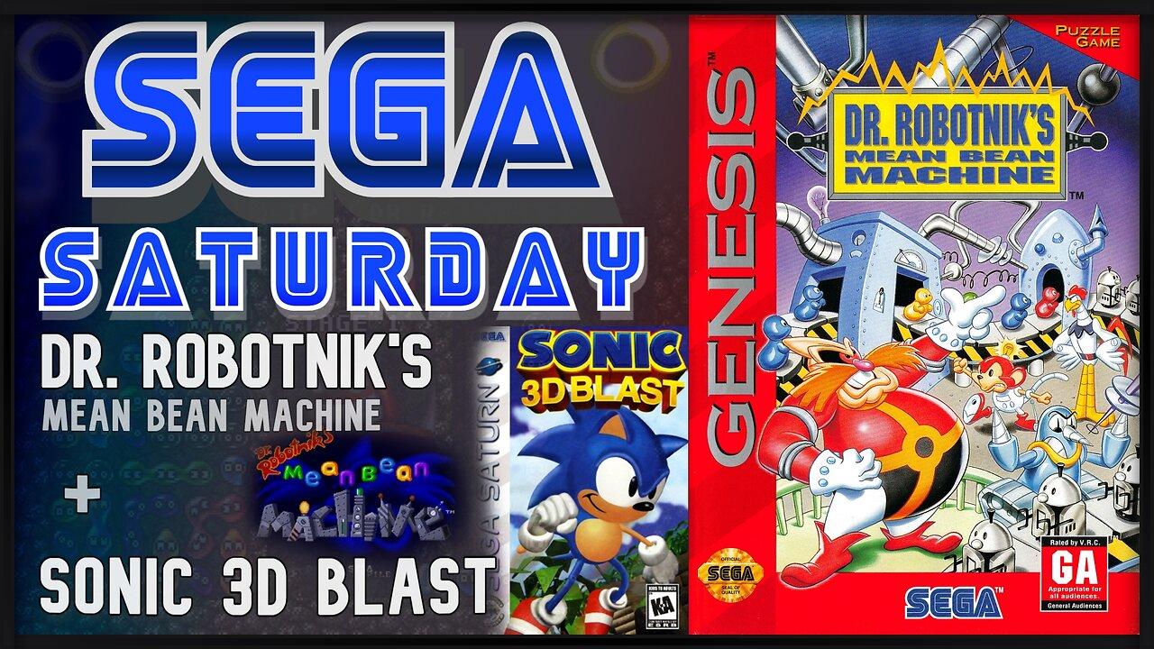 SEGA Saturday - Dr. Robotnik's Mean Bean Machine + Sonic 3D Blast
