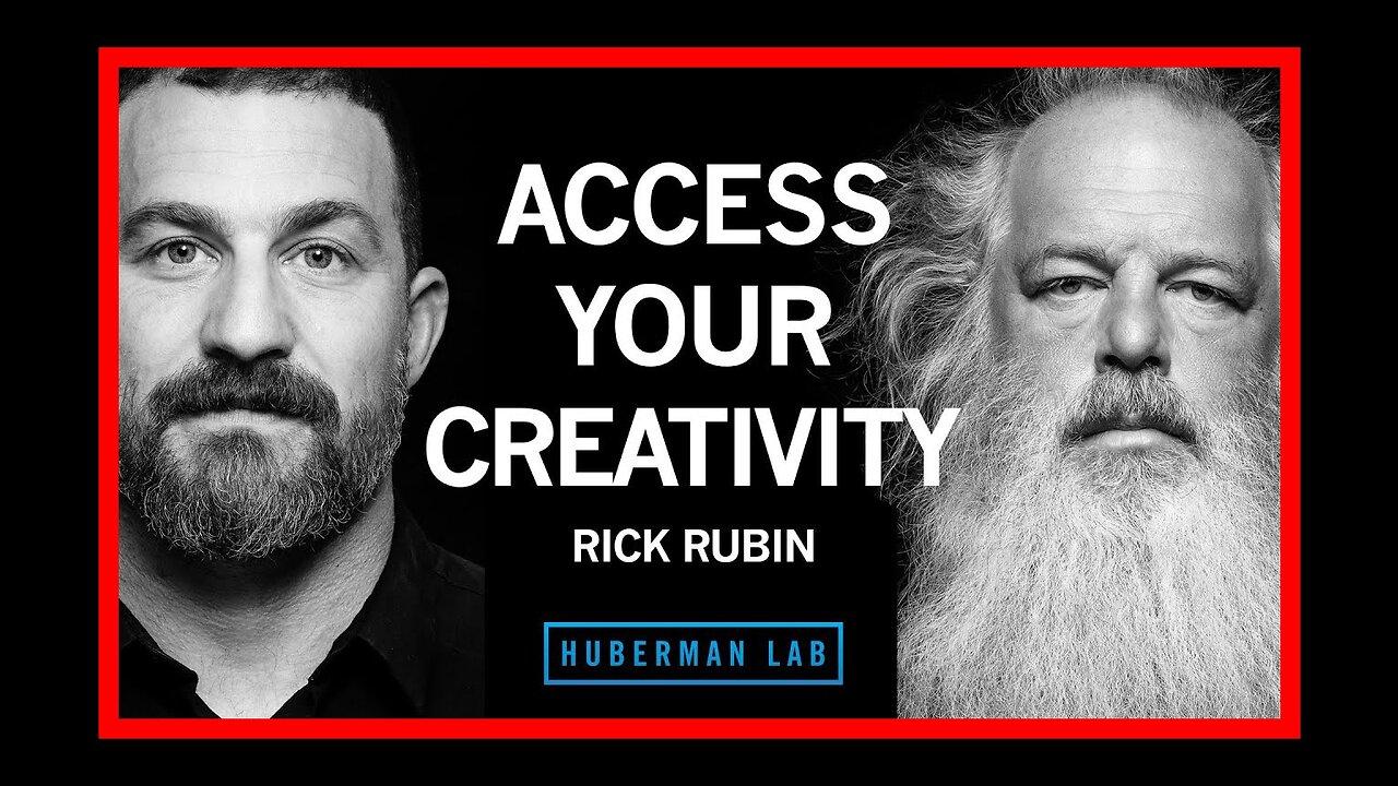 Rick Rubin: How To Access Your Creativity | Huberman Lab Podcast