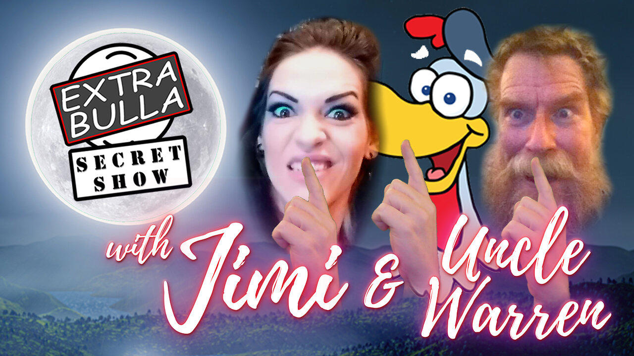 Secret Show! Shhhhh! #74 | Extra Bulla Midnight