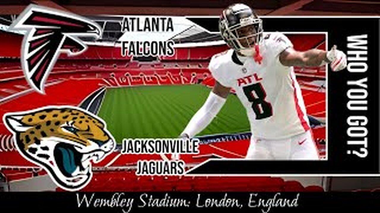 Atlanta Falcons vs Jacksonville Jaguars GAME 4 Live Stream Watch Party:  London Game