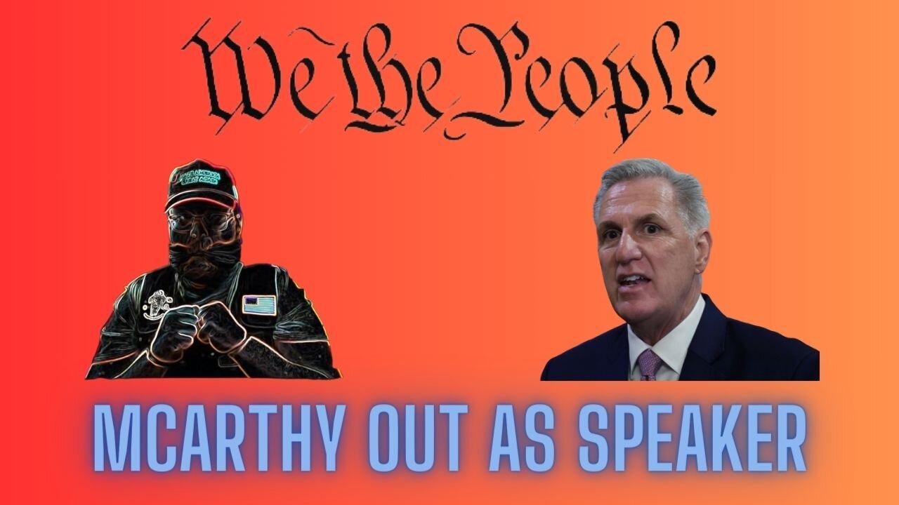 McCarthy OUT as Speaker of the House