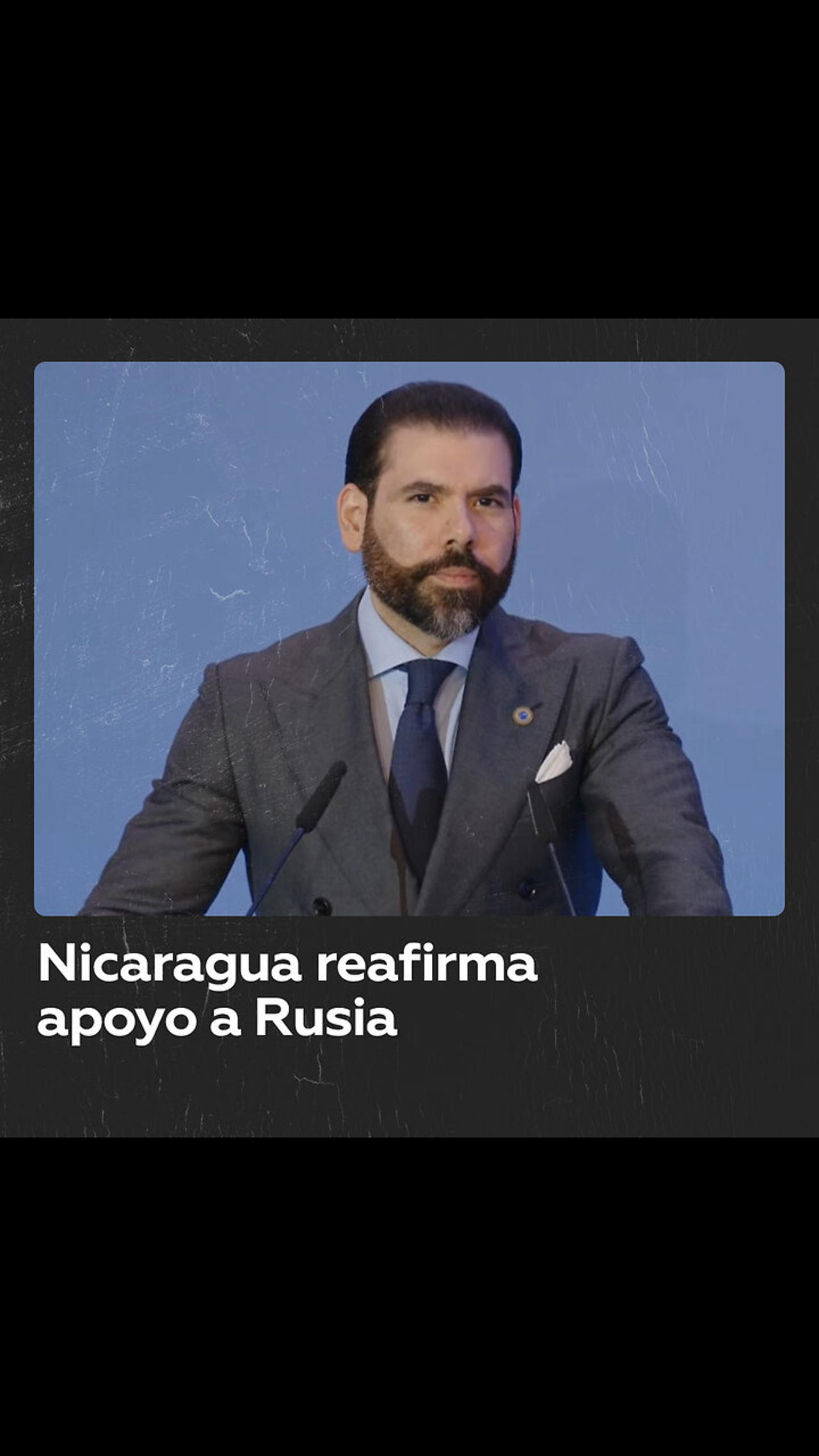 Nicaragua ratifica que “está con Rusia porque es lo correcto, es lo justo”
