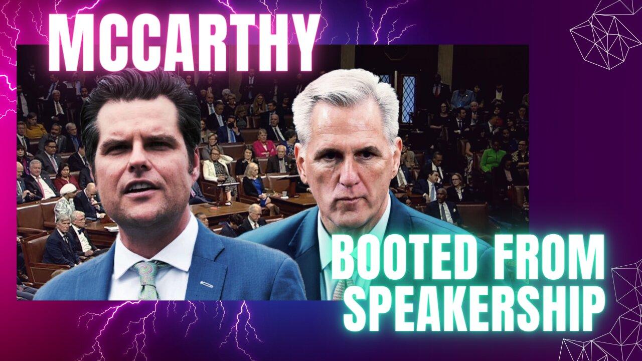 Kevin McCarthy REMOVED as House Speaker