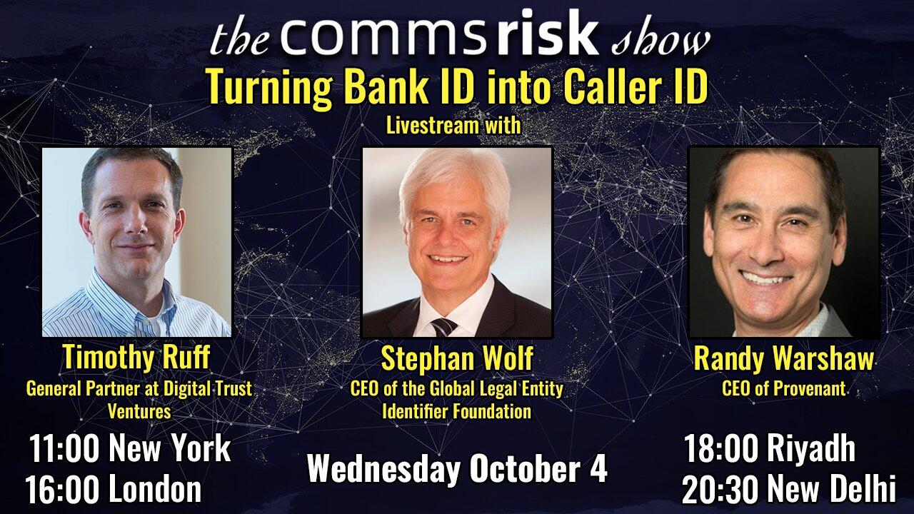 The Commsrisk Show: Turning Bank ID into Caller ID