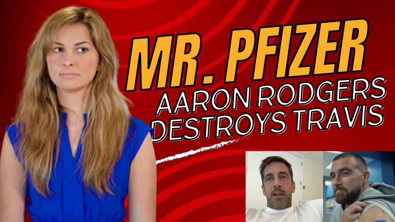 Aaron Rodgers calls Kelce “Mr. Pfizer” 😅😭