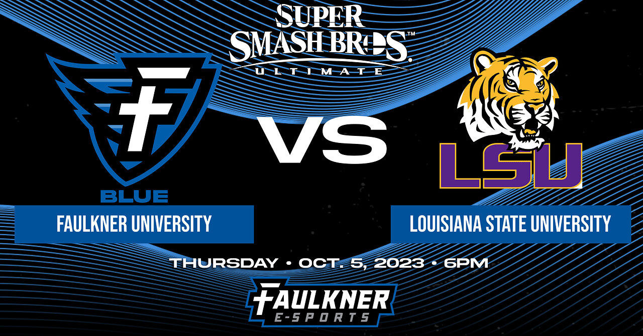 Smash Bros.- Faulkner Blue vs. LSU (10/5/23)