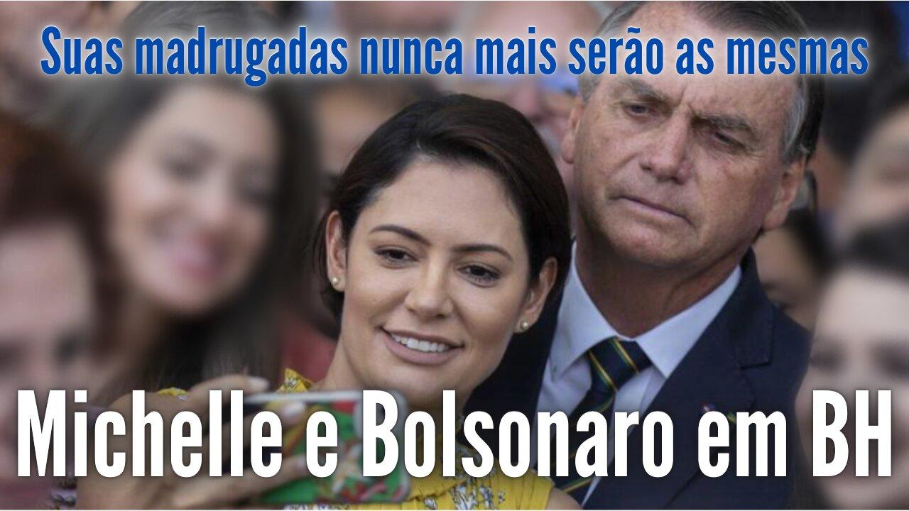 Hoje é dia de Michelle e Bolsonaro em BH