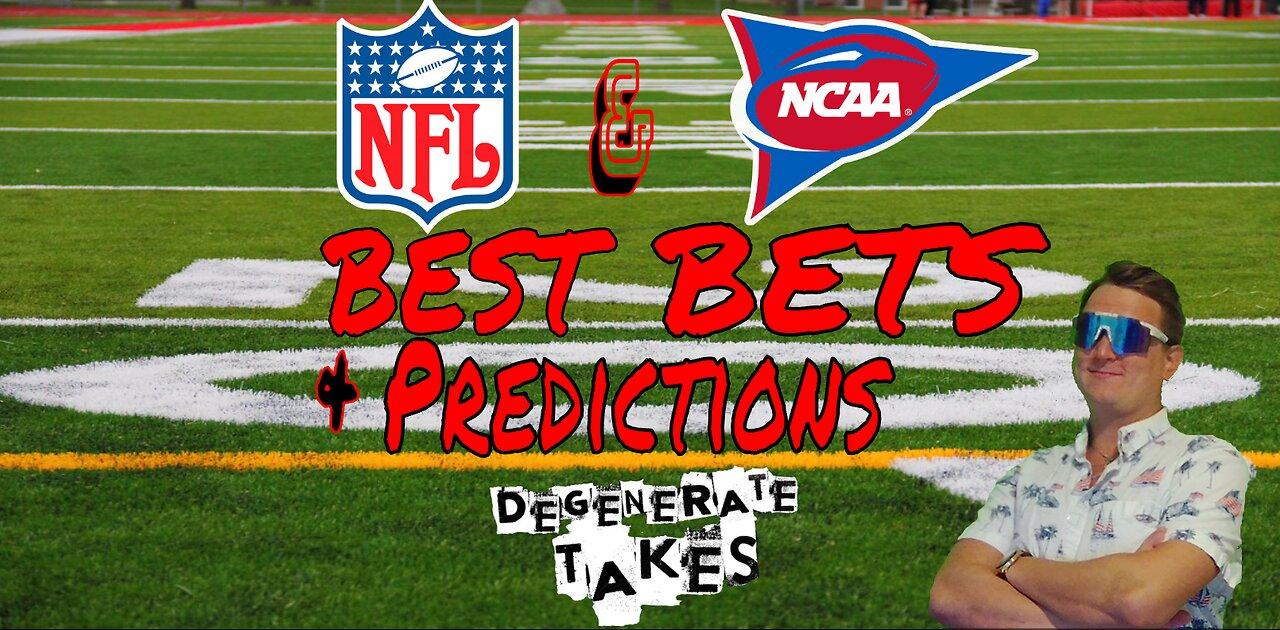 College Football And NFL Best Bets and Locks of the Weekend!