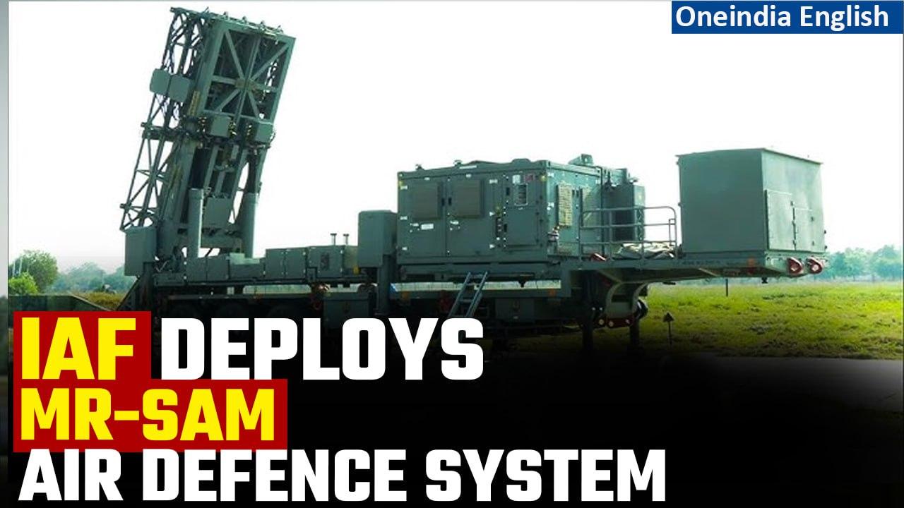 Indian Air Force deploys indigenous MR-SAM air defence system after S-400 | Oneindia News