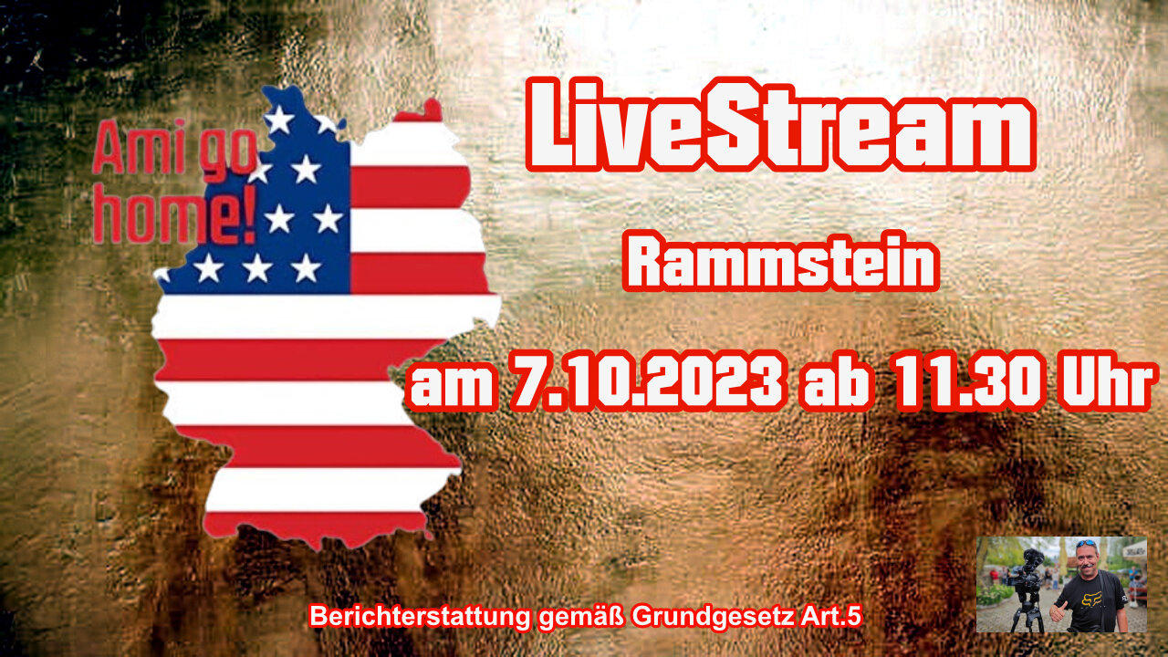 Live Stream am 7.10.2023 aus RAMMSTEIN Berichterstattung gemäß Grundgesetz Art.5