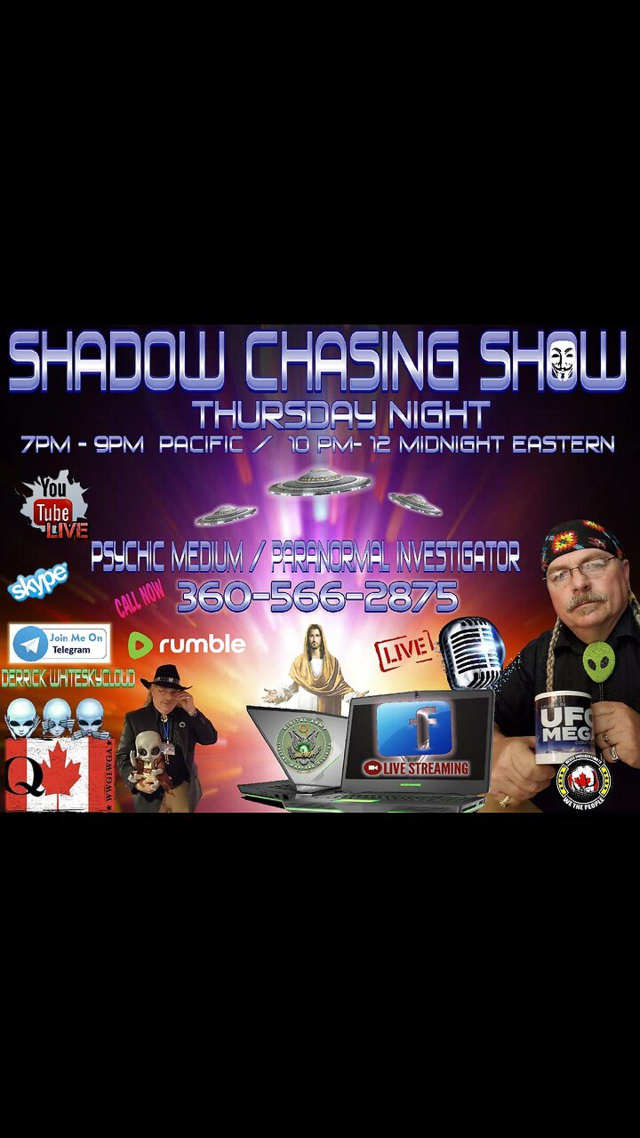 Shadow Chasing Show / Between 2 Worlds Radio with host Derrick Whiteskycloud 10-5-2023