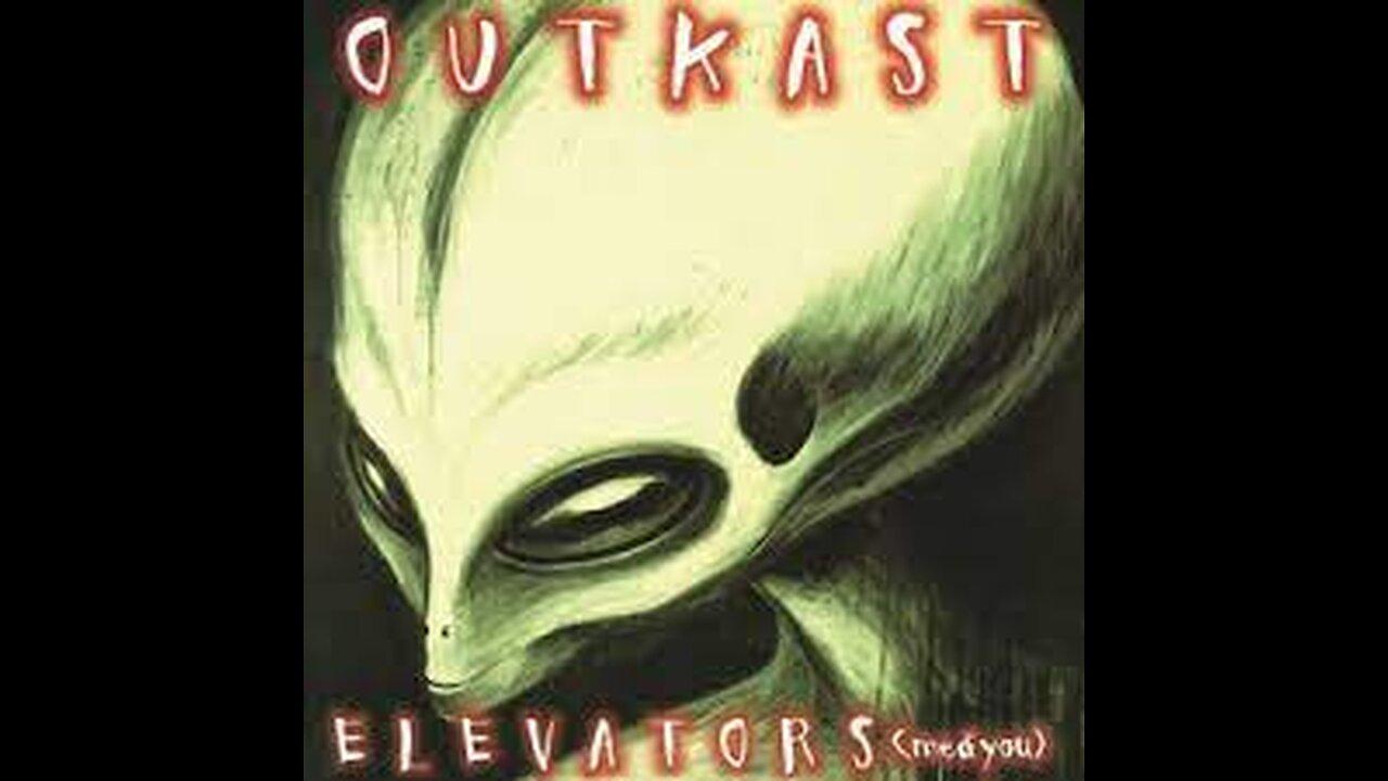 Outkast - Elevators