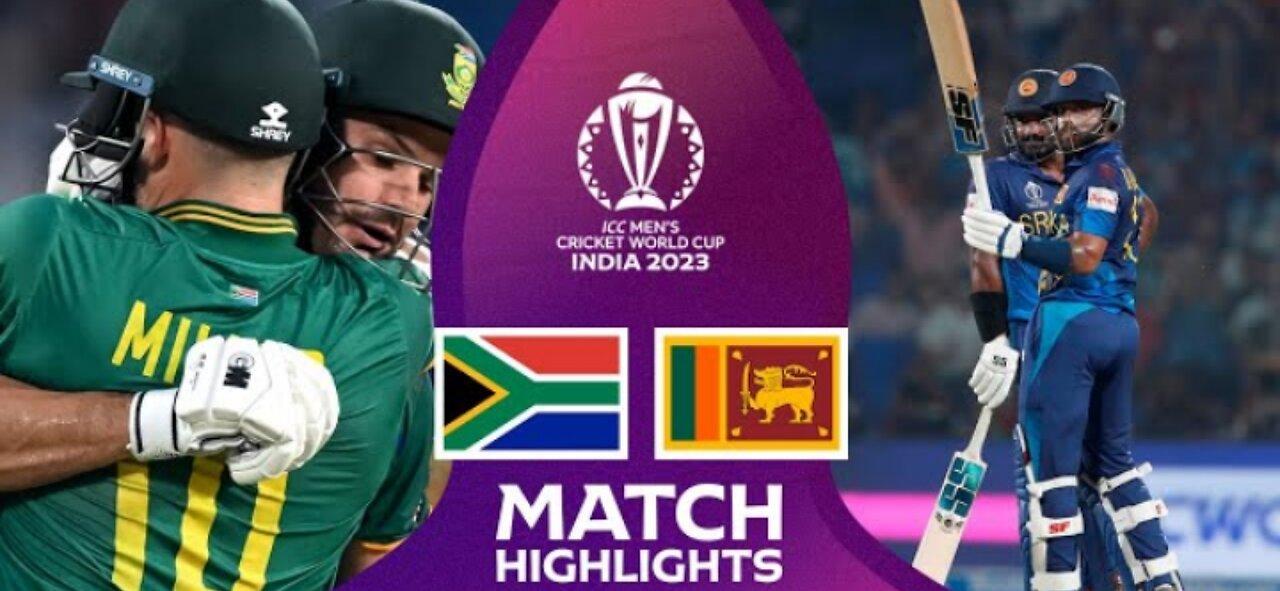 South Africa vs Sri Lanka Match Highlights | ICC World Cup 2023