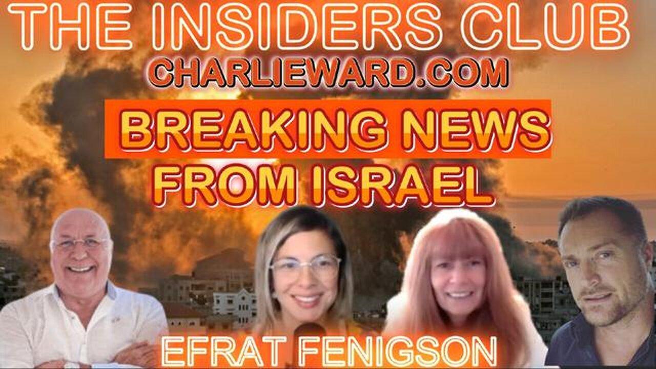BREAKING NEWS IN ISRAEL WITH EFRAT FENIGSON, LEENA, MAHONEY & CHARLIE WARD