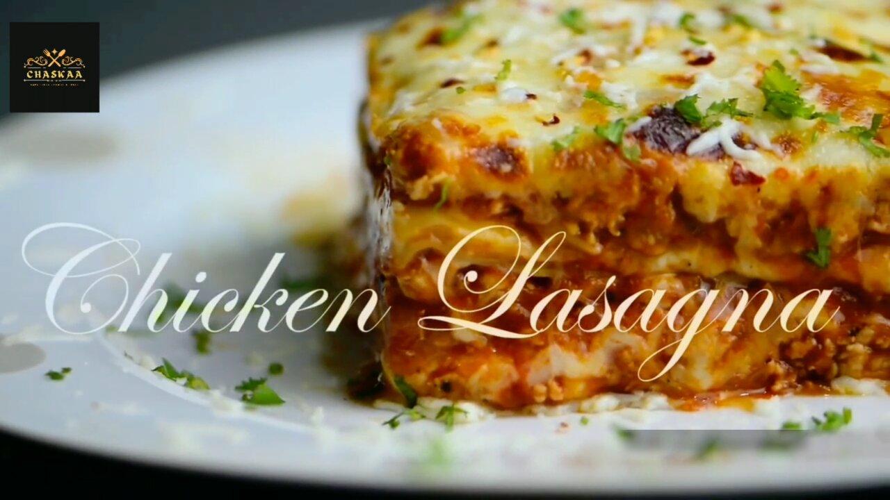 Best Chicken Lasagna Recipe by Chaskaa Foods _ Chicken lasagna