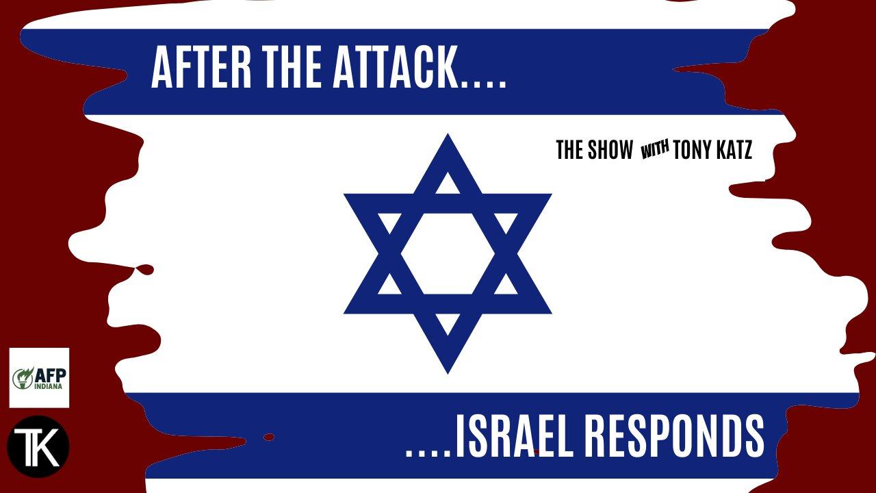 The Attack On Israel: How Did The Intelligence Miss This? And What Will Be The Military Response