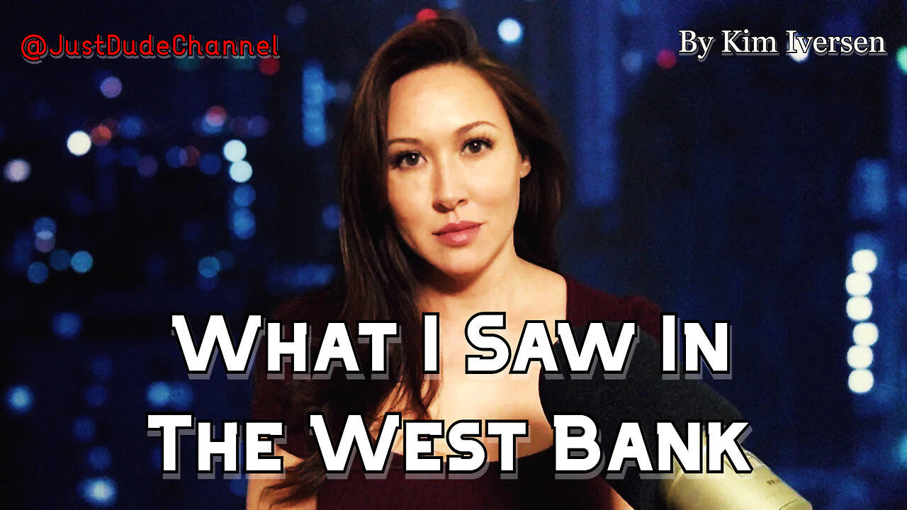 What I Saw In The West Bank Kim Iversen One News Page VIDEO