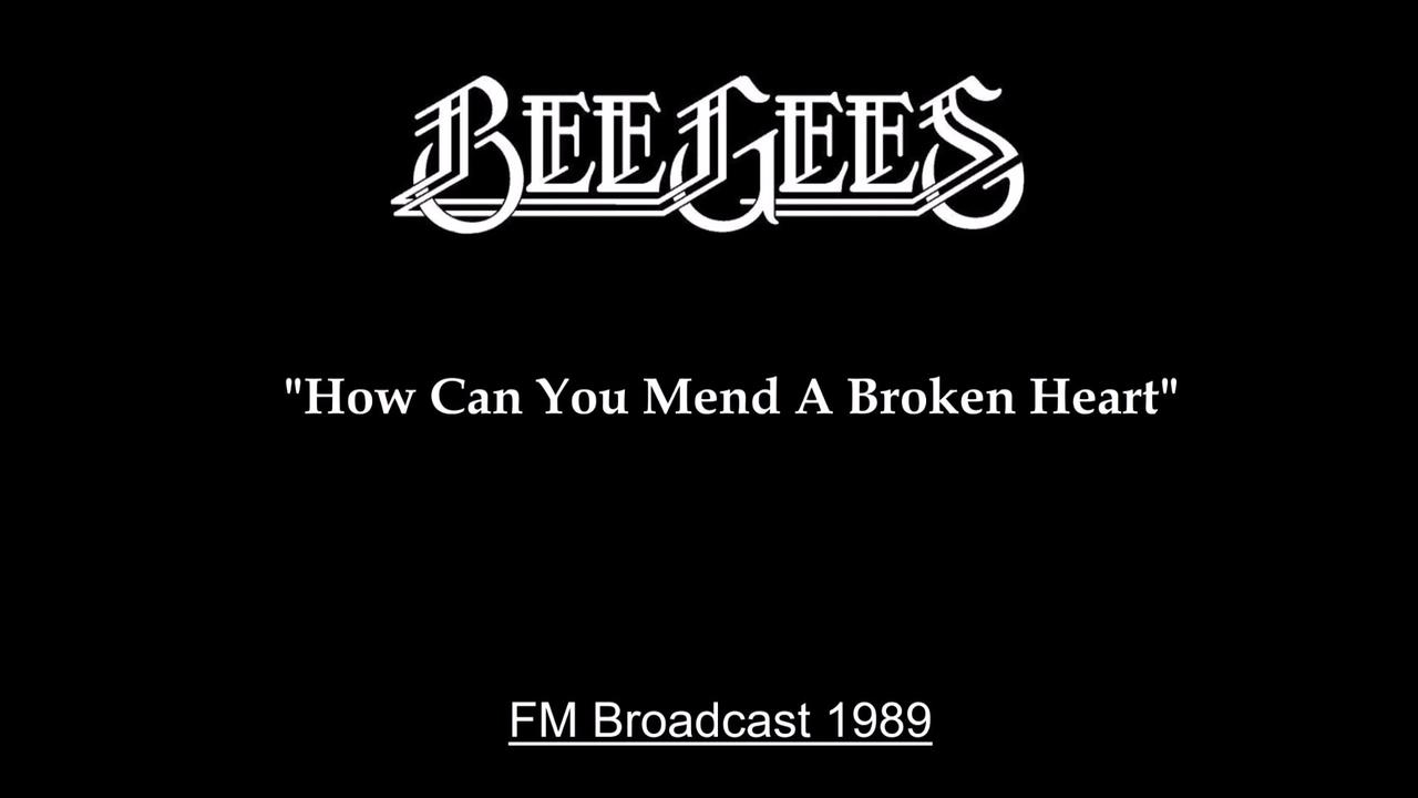 Bee Gees - How Can You Mend A Broken Heart (Live in Tokyo, Japan 1989) FM Broadcast