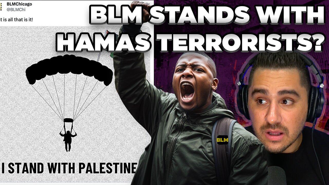 BLM PUBLICLY SUPPORTS HAMAS TERRORISM? - One News Page VIDEO