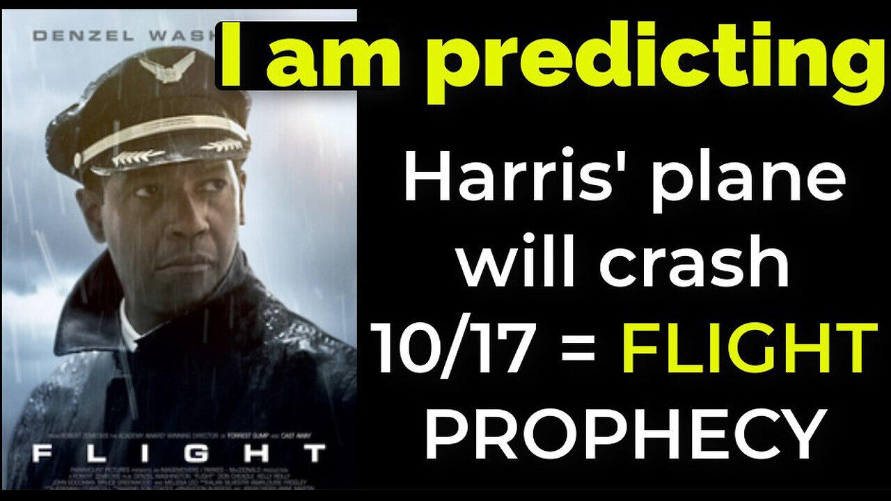 I am predicting- Harris' plane will crash on Oct 17 = FLIGHT MOVIE PROPHECY