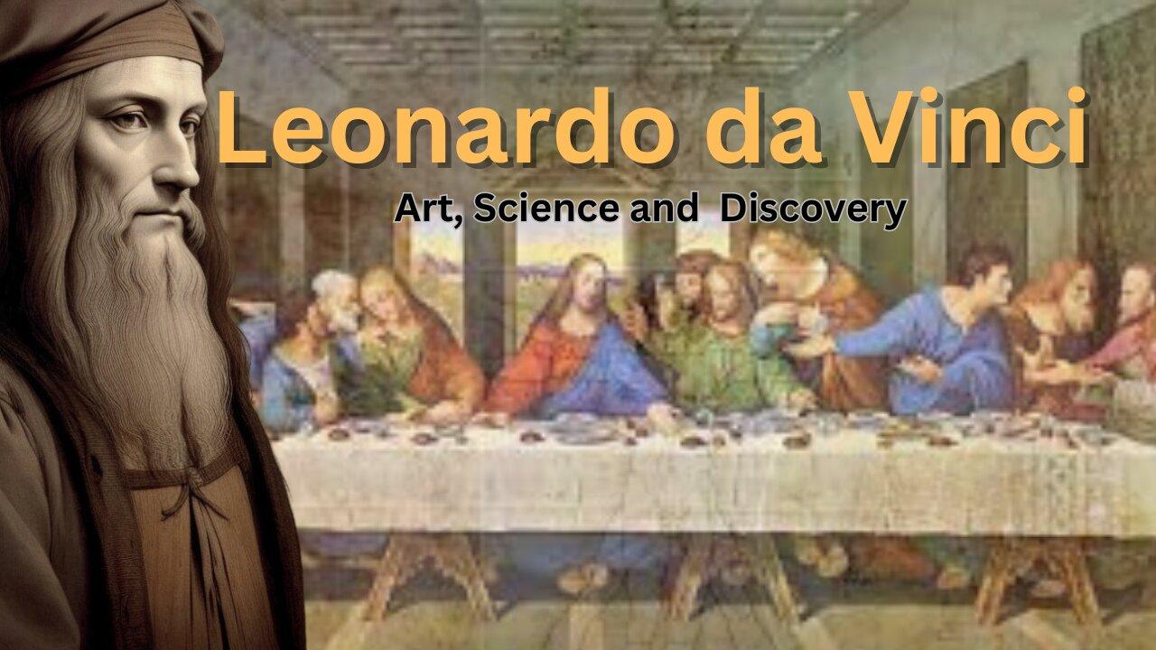 Leonardo da Vinci: Master of Innovation, Art, and Mystery