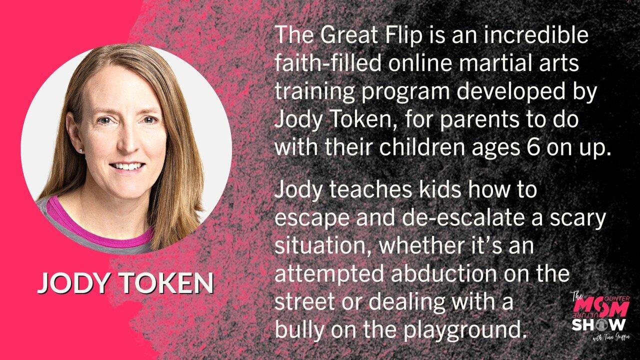 Ep. 288 - Jody Token Offers Online Self-Defense Program for Girls to Block Bullies & Assailants