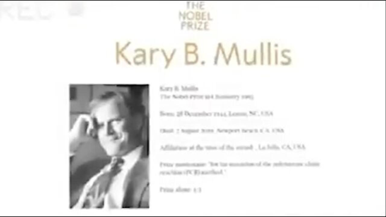 PCR Tests | Doctor Kary Mullis Was Awarded a Nobel Prize for His Invention of the Polymerase Chain Reaction Test | A PCR Is a Me