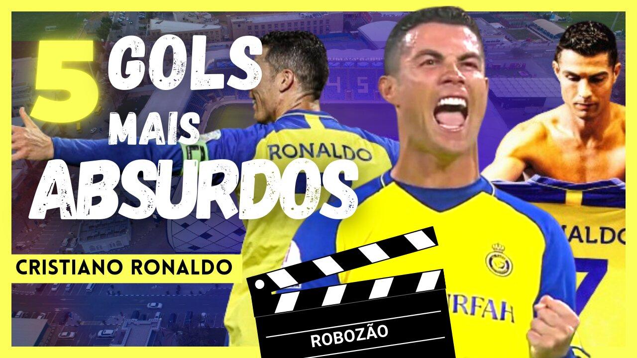 OS 5 GOLS MAIS ABSURDOS DE CRISTIANO RONALDO PELO AL NASSR